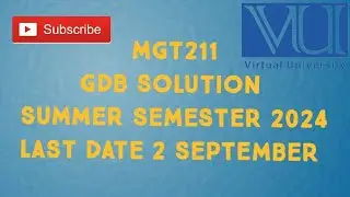 MGT211 GDB Solution Summer Semester 2024 | mgt211 gdb solution summer semester 2024