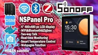 38 Premiere of Sonoff NSPanel Pro, Home Assistant Sonoff LAN integration, apply as HA control panel