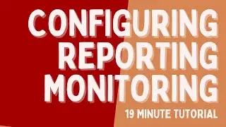 Configurering Reporting and Monitoring