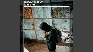 Badboys Plat Kt