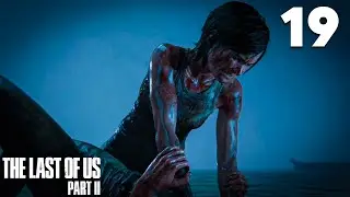 Ellie FINALLY Gets Justice for Joel... | The Last of Us 2 Ending - Part 19