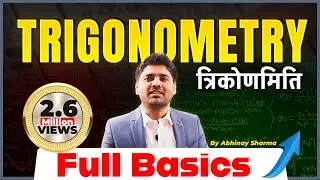 Trigonometry Full Basics | Trigonometry Solutions | Trigonometry By Abhinay Sharma ( Abhinay Maths)