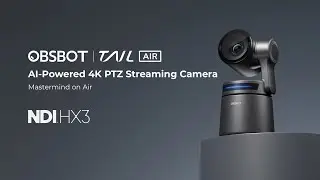 Introducing OBSBOT Tail Air - Mastermind on Air