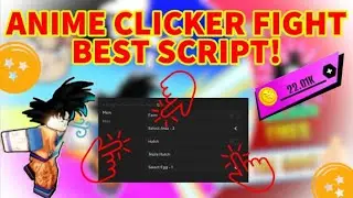 (WORKING) New Anime Clicker Fight Script (Autofarm, Fast Hatch, More) *PASTEBIN 2022*