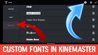 How To Add Custom Font In Kinemaster | 2023 | Install Custom Fonts In Kinemaster | Without Any App
