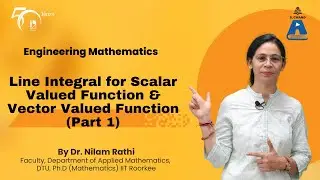 Line Integral for Scalar Valued Function & Vector Valued Function (Part 1) | S Chand Academy