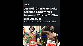TERRENCE CRAWFORD BRING OUT JERMELL CHARLO  insecurity charlo FLAMES HIS  Resume  BUT....