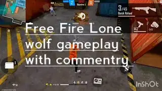 Free Fire Lone wolf gameplay with commentry | must watch