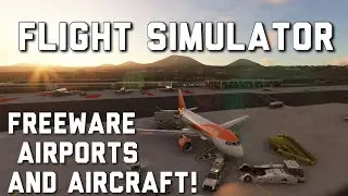 Freeware Aircraft and Airports For Microsoft Flight Simulator