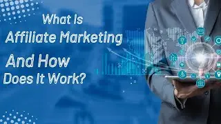 What is Affiliate Marketing And How Does It Work | AdaptiVids