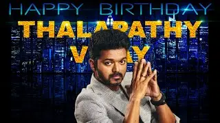 THALAPATHY VIJAY BIRTHDAY SPECIAL MASHUP | 2021| AK CUTS | AKHILRAJ