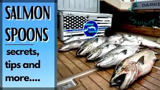 SALMON SPOON SECRETS/How to fish Salmon Spoons/Fundamental  Fishing