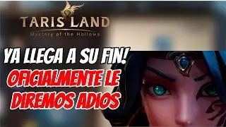 YA ESTAMOS APUNTO DE LLEGAR AL FINAL 😥  | TARISLAND