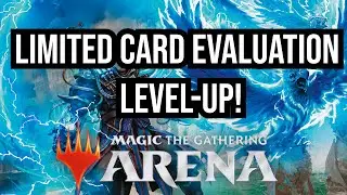 The 2023 Card Evaluation Level-Up | Limited Level-Ups | MTG Draft| Magic: The Gathering
