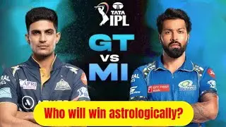 GT vs MI- Who will win? Astrological Prediction
