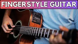 5 Fingerstyle Guitar Patterns you MUST KNOW