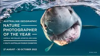 Australian Geographic Nature Photographer of the Year Exhibition