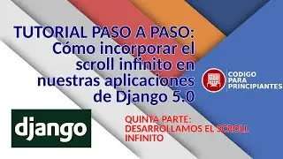 Implementando Scroll Infinito en Django 5.0 con jQuery Waypoints: Implementamos el Infinite Scroll