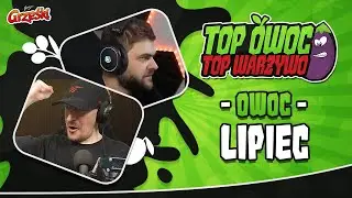 TOP OWOC - Lipiec 2024 / WYGRAJ 220PLN na STEAM