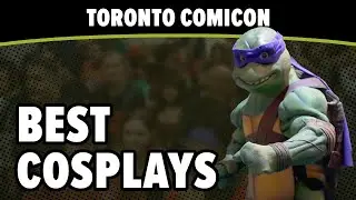 Ultimate Cosplay Recap | Toronto Comicon 2022