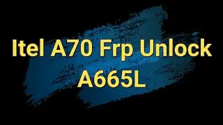 Itel A70 Frp Unlock || itel A665L frp bypass || itel a70 google lock remove || a70 frp bypass