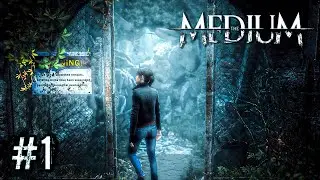 THE MEDIUM - Кажется это Silent Hill - RTX2070s - ПРОХОЖДЕНИЕ #1