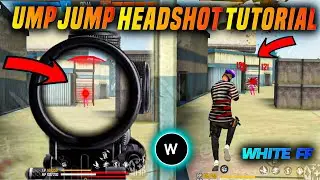 Ump Jump Auto Headshot Trick | White FF Ump Jump Headshot Tutorial | Ump Jump Secret Headshot Trick