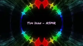 Tim Dian - ASMR