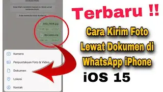 Cara Mengirim Foto Menjadi Dokumen Di WA iPhone Terbaru