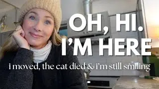 THE CAT DIED & OTHER REASONS I HAVEN'T MADE VIDEOS/Catching up with you after a month or so