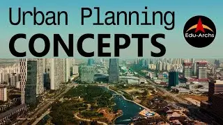 Urban Planning Concept || URBAN CONCEPTS || Edu-Archs