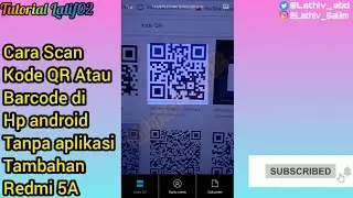Cara scan kode QR di android tanpa aplikasi tambahan hp redmi 5A