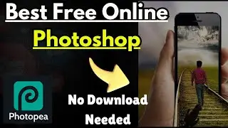 Best Free Online Photoshop Alternative! (No Download Needed)