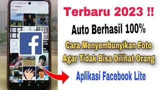 Cara Menyembunyikan Foto Di Facebook Lite Agar Tidak Bisa Dilihat Orang