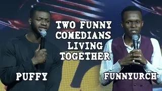 Two Funny Comedians who Live under same Roof! 😂 | Puffy vs Funnyurch best standup Comedy