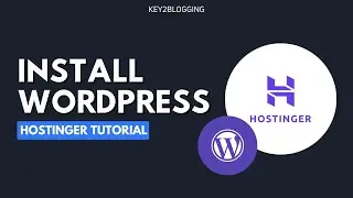 WordPress Master class for Beginners | How to Install WordPress on Hostinger (Part-01)
