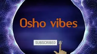 osho_hindi_speech_जिसे_चाहोगे_मिल_ही_जायेगा(720