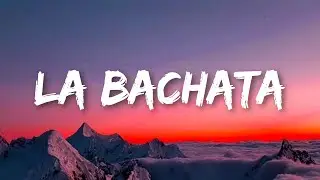 Manuel Turizo - La Bachata (Letra) Porque ando manejando por las calles que me besaste [Tiktok Song]
