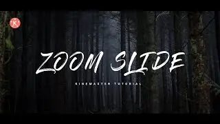 Zoom Slide Transition Effect in Kinemaster | Kinemaster Tutorial