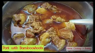 Pork with BambooShoots | Gahori mangkho ru Khorisa | Assamese recipe & Video