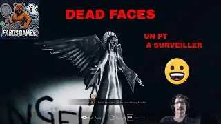 Dead faces DEMO  Un PT prometteur :)