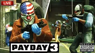 Let's Rob Some Banks😈 PAY DAY 3 LIVE
