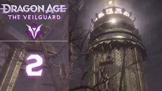 The Lighthouse - Let's Play Dragon Age: The Veilguard - 2 [Nightmare - PC - Blind]