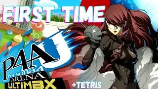 Playing Persona 4 Arena Ultimax for the FIRST TIME! | Mitsuru is so cool wow + Bonus Tetris