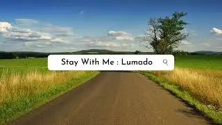 Stay With Me : Lumado