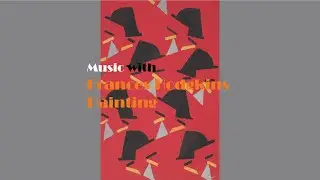 Cafe music with Francis Hodgkins Painting ★ No copyright music