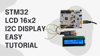 STM32 LCD Display I2C EASY TUTORIAL