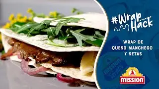 Wrap Hack de queso manchego y setas