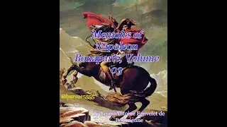 Memoirs of Napoleon Bonaparte, Volume 03