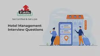 Top 30 Hotel Management Interview Questions and Answers